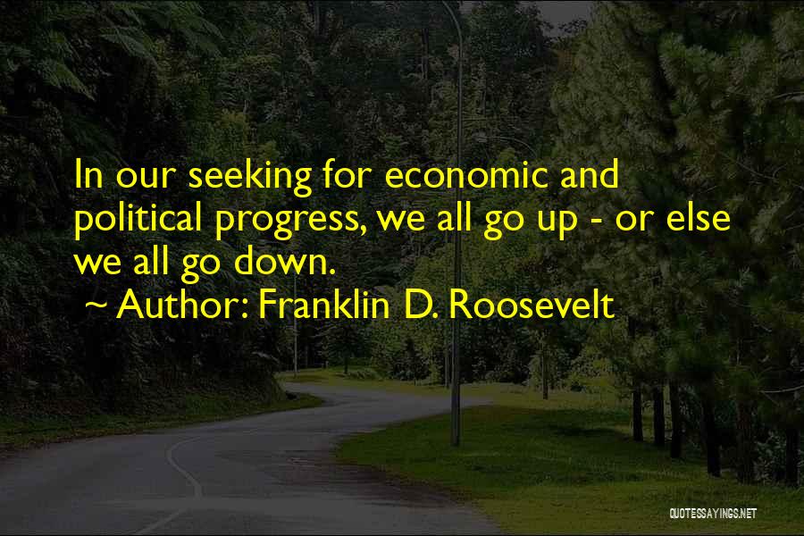 Franklin D. Roosevelt Quotes 1104902