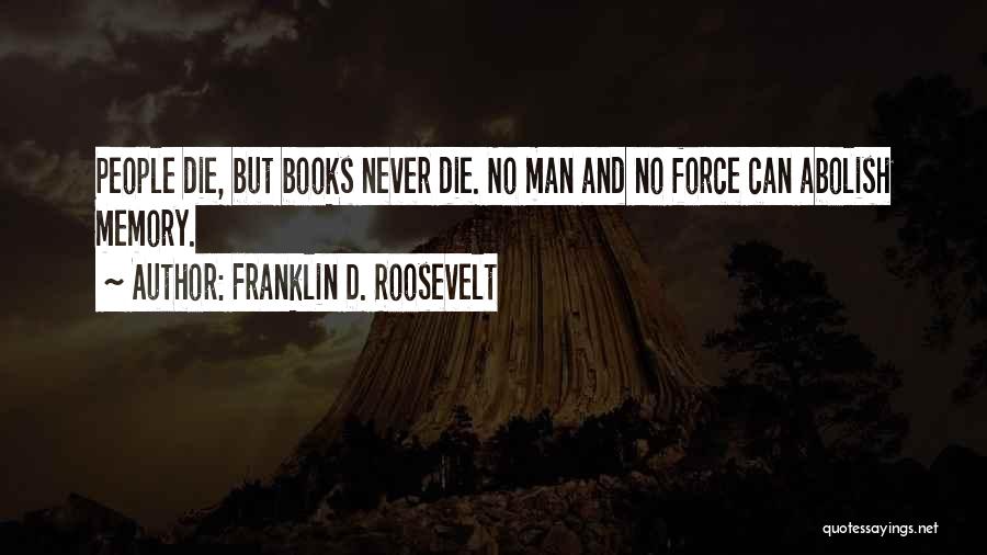 Franklin D. Roosevelt Quotes 1226427