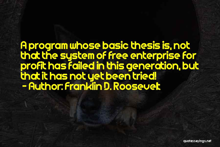 Franklin D. Roosevelt Quotes 2145494