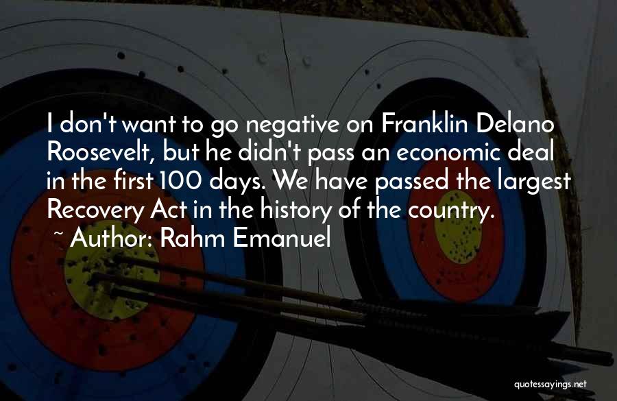 Franklin Delano Quotes By Rahm Emanuel