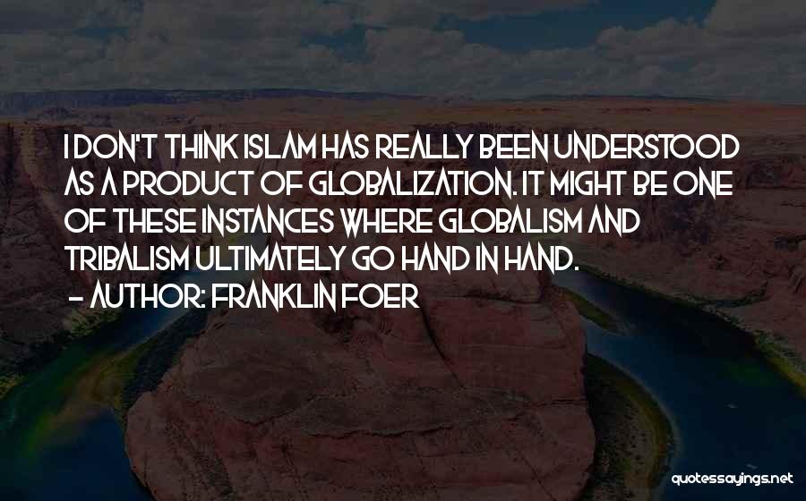 Franklin Foer Quotes 339884