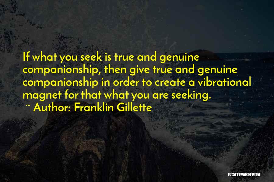 Franklin Gillette Quotes 2243620