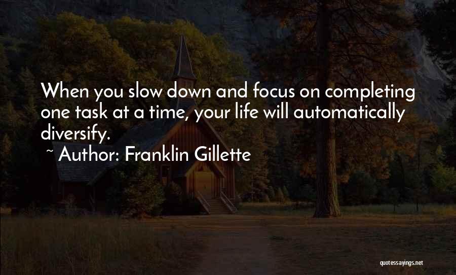 Franklin Gillette Quotes 607207