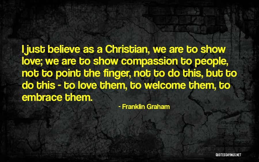 Franklin Graham Quotes 608103