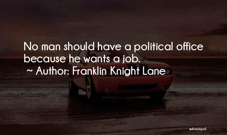 Franklin Knight Lane Quotes 946229
