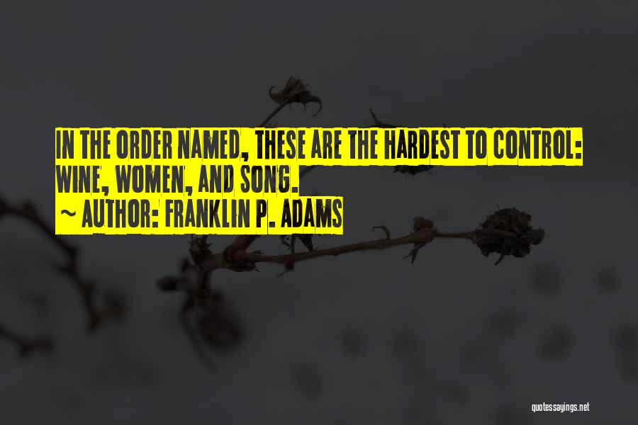 Franklin P. Adams Quotes 1218976