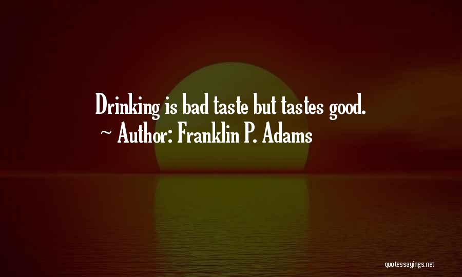 Franklin P. Adams Quotes 1511285