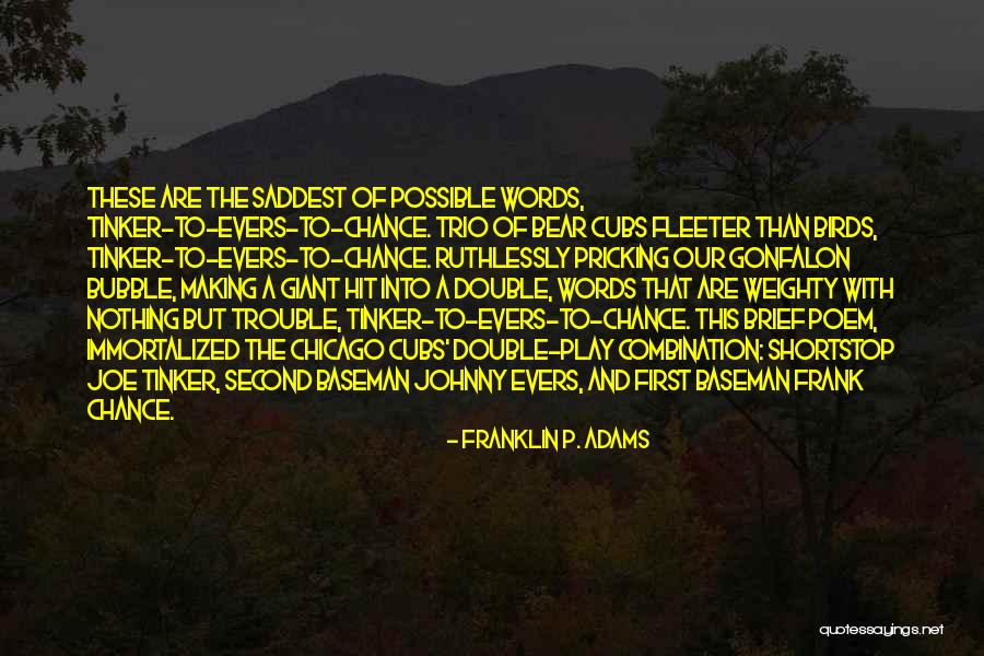 Franklin P. Adams Quotes 1946348 Franklin P. Adams Quotes 1946348