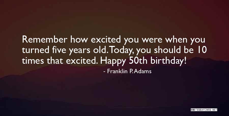 Franklin P. Adams Quotes 273129