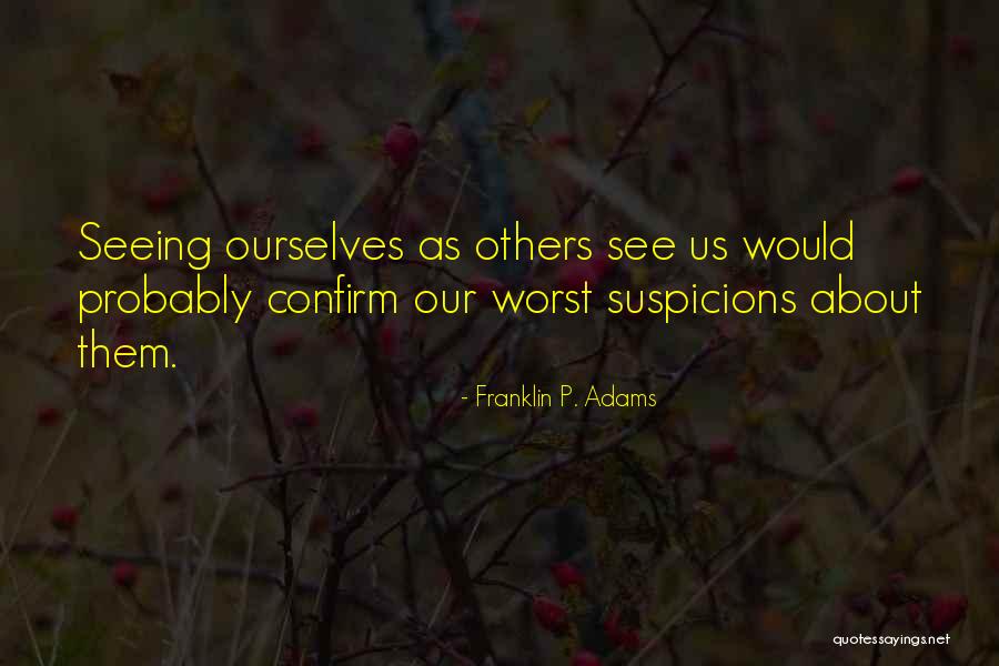 Franklin P. Adams Quotes 752824