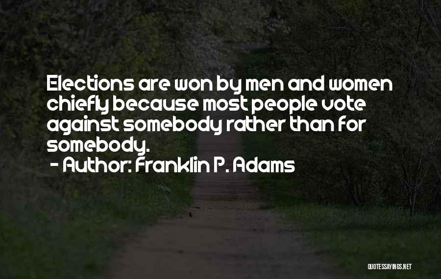 Franklin P. Adams Quotes 92895