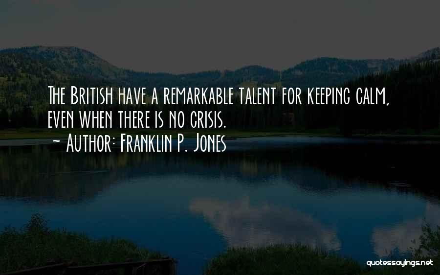 Franklin P. Jones Quotes 276444