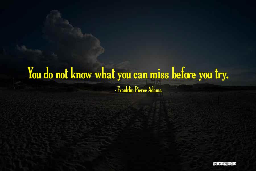 Franklin Pierce Adams Quotes 1513889 Franklin Pierce Adams Quotes 1513889