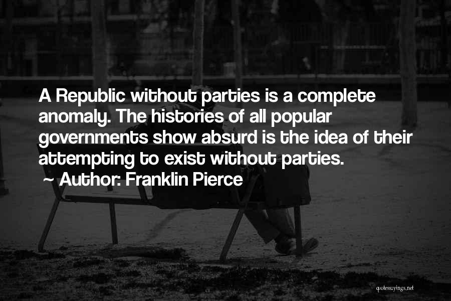 Franklin Pierce Quotes 1062659