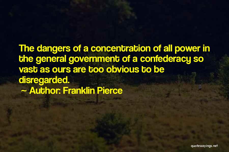 Franklin Pierce Quotes 1098680