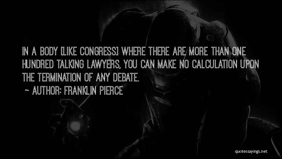 Franklin Pierce Quotes 1100113