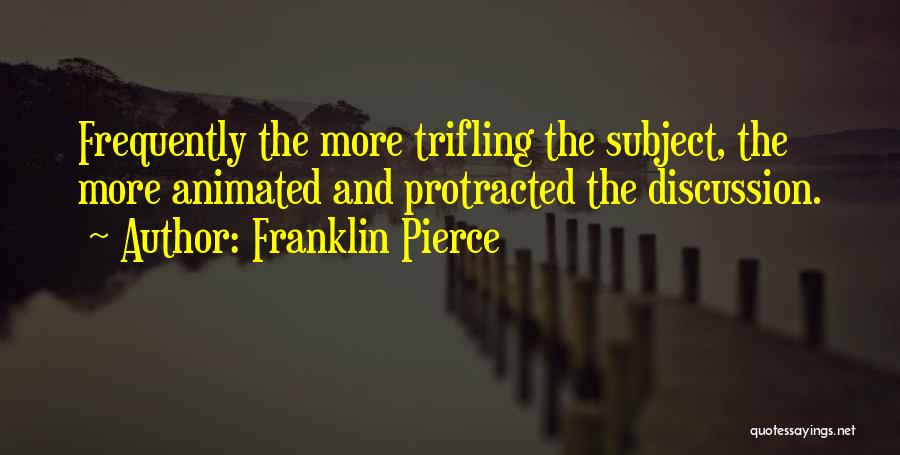 Franklin Pierce Quotes 1779252