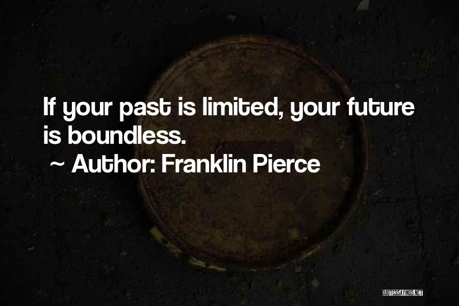 Franklin Pierce Quotes 2218005