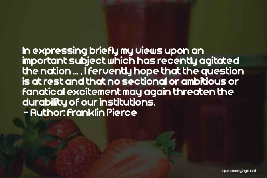 Franklin Pierce Quotes 543101