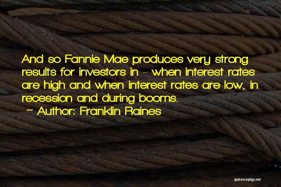Franklin Raines Quotes 1476038