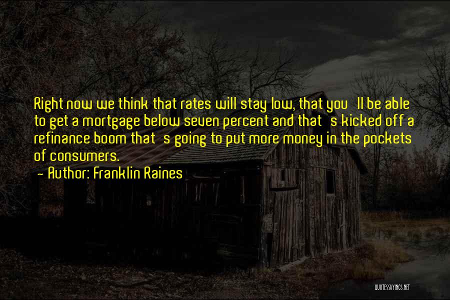 Franklin Raines Quotes 570874