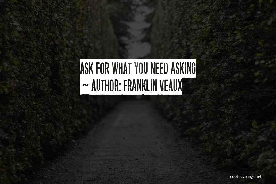 Franklin Veaux Quotes 308063