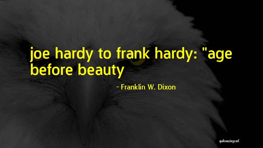 Franklin W. Dixon Quotes 1148787