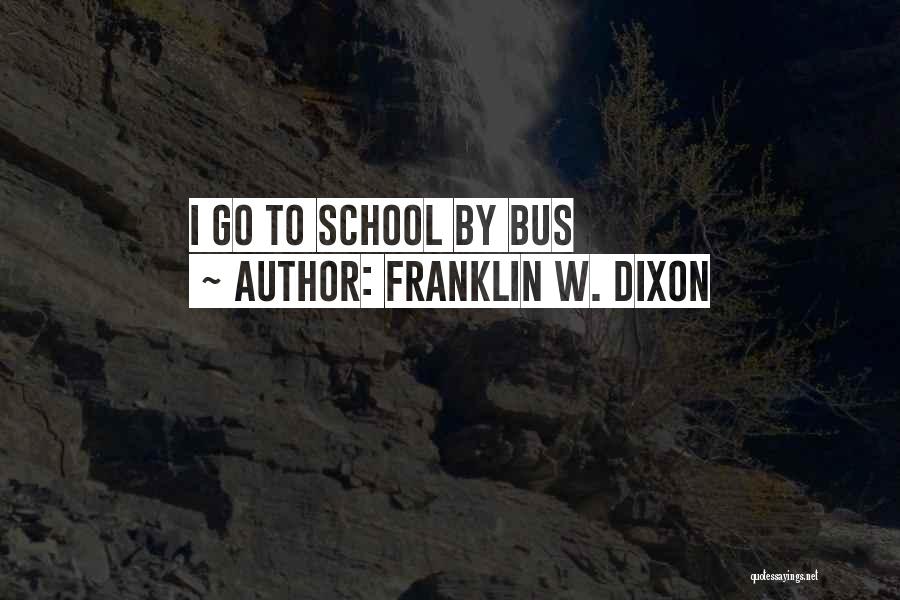 Franklin W. Dixon Quotes 1745030