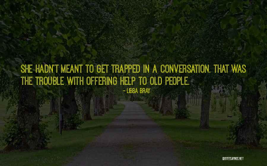 Frankls Mans Search Quotes By Libba Bray Frankls Mans Search Quotes By Libba Bray