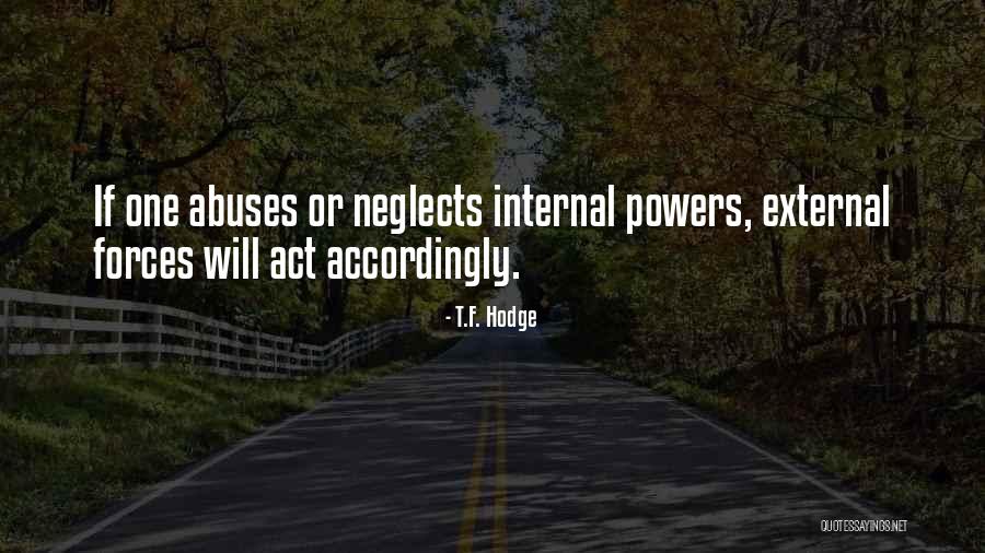 Frankls Will To Quotes By T.F. Hodge Frankls Will To Quotes By T.F. Hodge