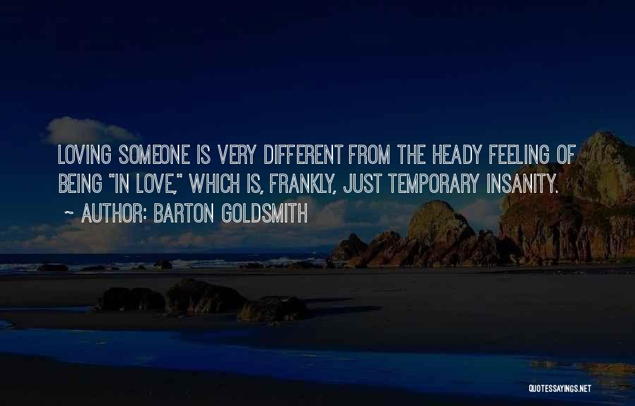 Frankly Love Quotes By Barton Goldsmith