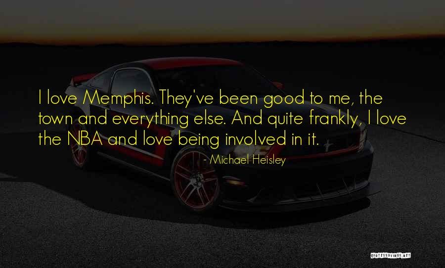 Frankly Love Quotes By Michael Heisley