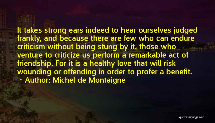 Frankly Love Quotes By Michel De Montaigne