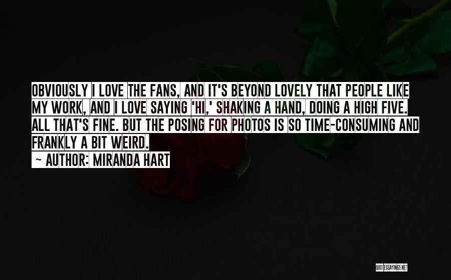 Frankly Love Quotes By Miranda Hart