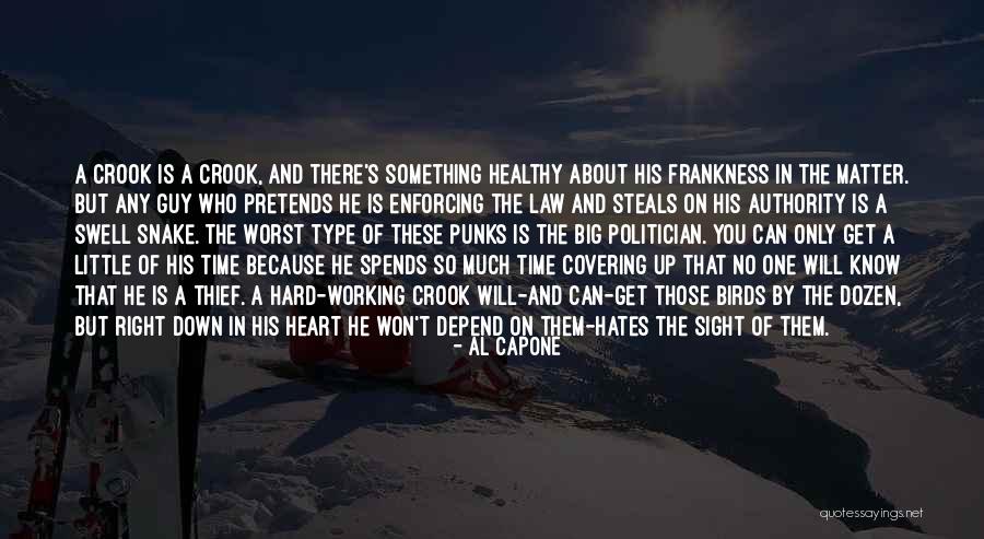 Frankness Quotes By Al Capone Frankness Quotes By Al Capone
