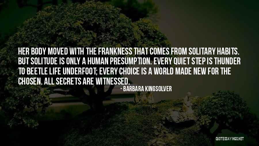 Frankness Quotes By Barbara Kingsolver Frankness Quotes By Barbara Kingsolver