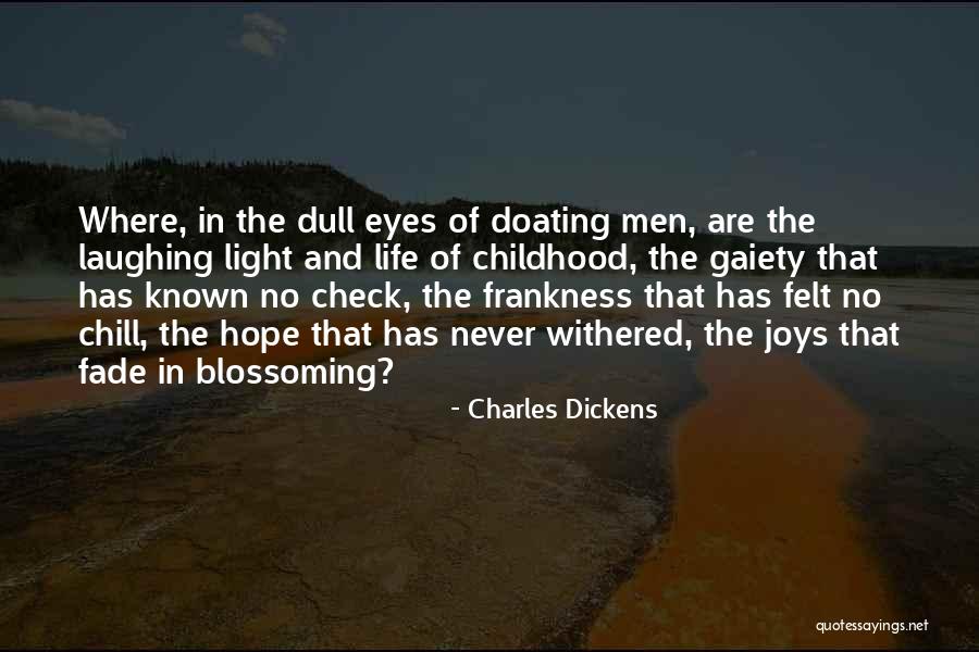 Frankness Quotes By Charles Dickens