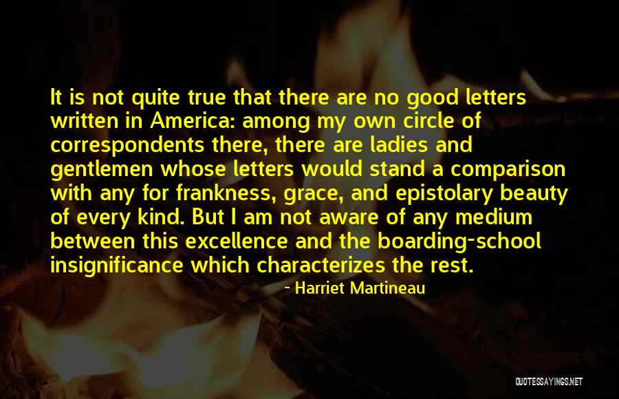 Frankness Quotes By Harriet Martineau