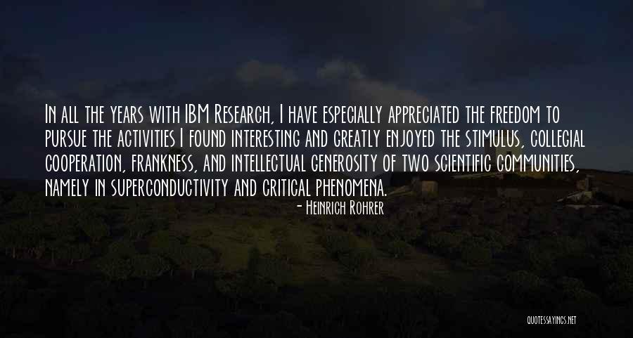 Frankness Quotes By Heinrich Rohrer Frankness Quotes By Heinrich Rohrer