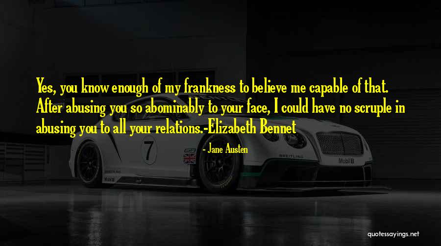 Frankness Quotes By Jane Austen