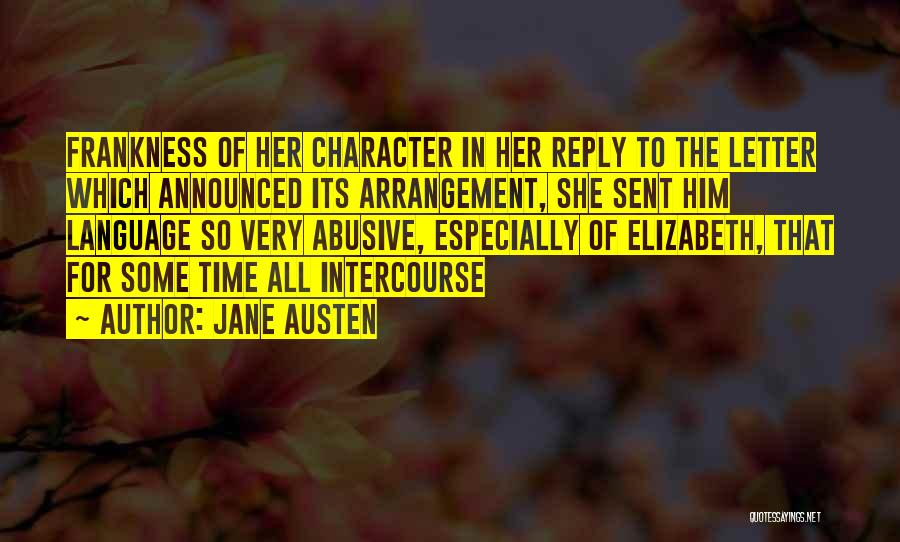 Frankness Quotes By Jane Austen