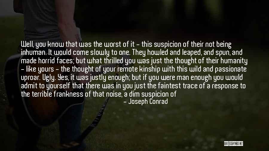 Frankness Quotes By Joseph Conrad Frankness Quotes By Joseph Conrad