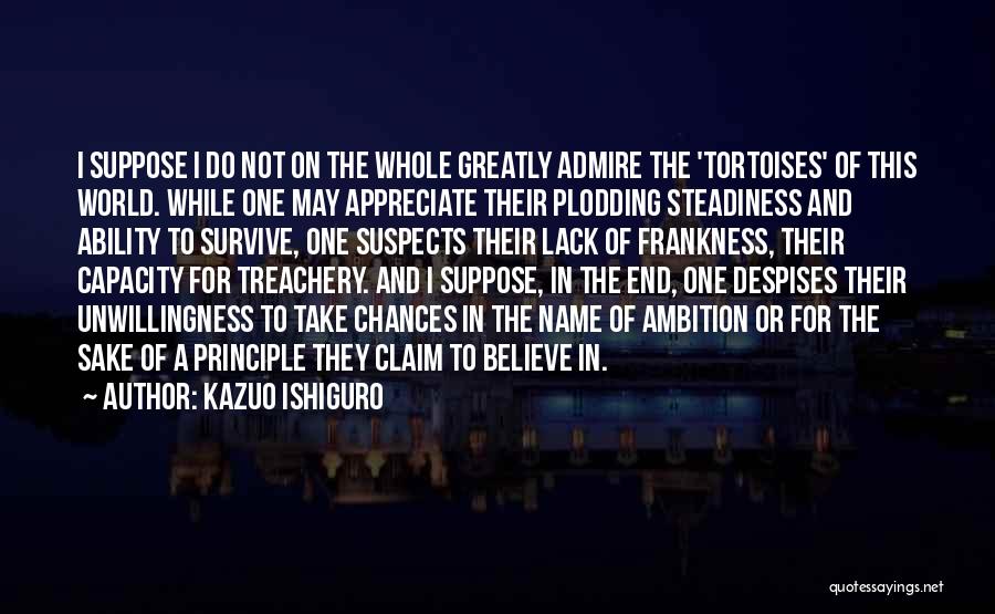 Frankness Quotes By Kazuo Ishiguro