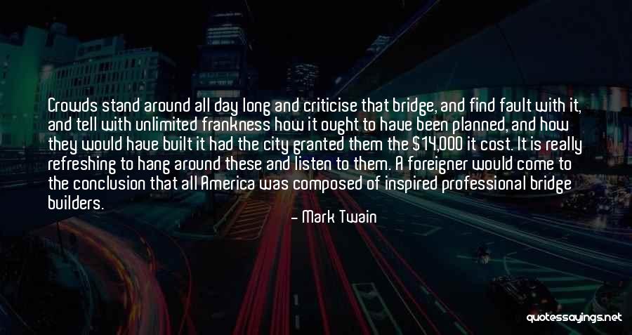 Frankness Quotes By Mark Twain