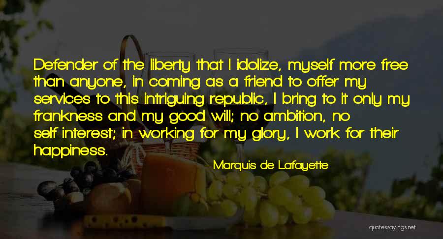 Frankness Quotes By Marquis De Lafayette