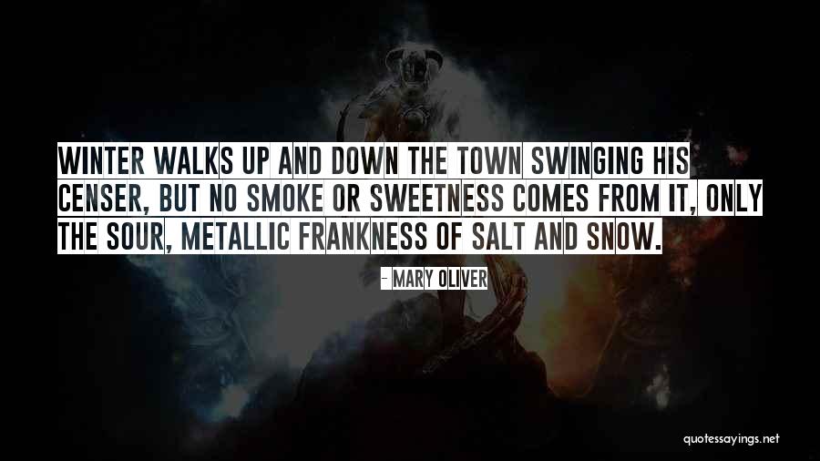 Frankness Quotes By Mary Oliver