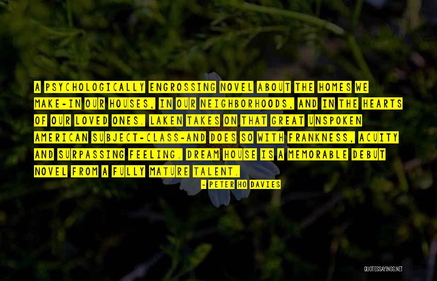 Frankness Quotes By Peter Ho Davies Frankness Quotes By Peter Ho Davies