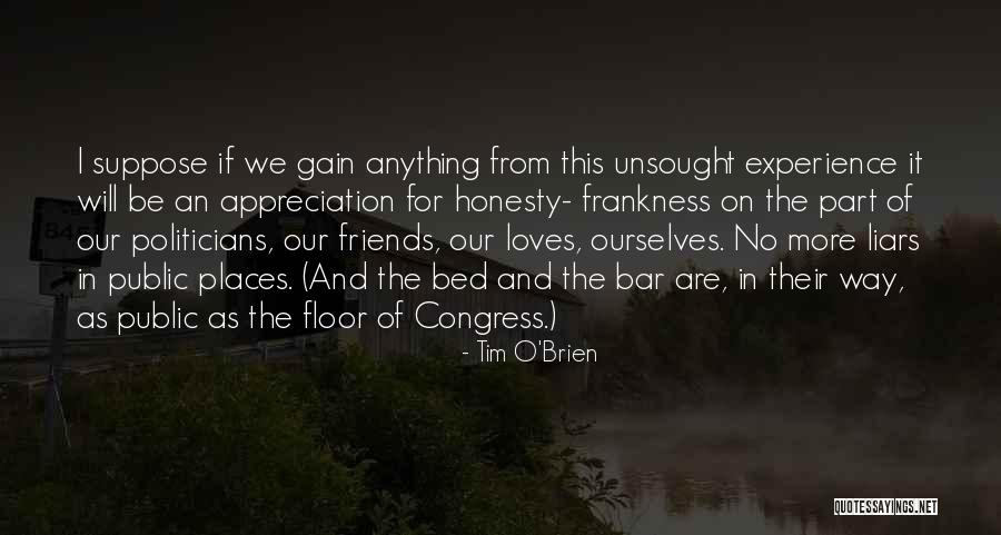 Frankness Quotes By Tim O'Brien Frankness Quotes By Tim O'Brien