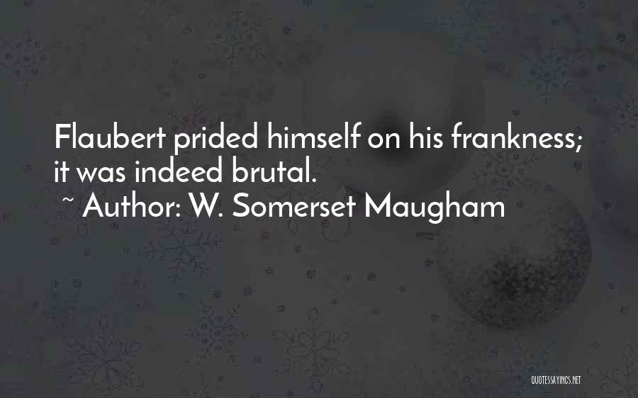 Frankness Quotes By W. Somerset Maugham