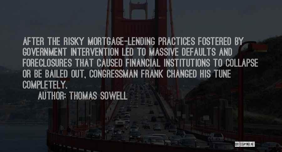 Frank's Intervention Quotes By Thomas Sowell